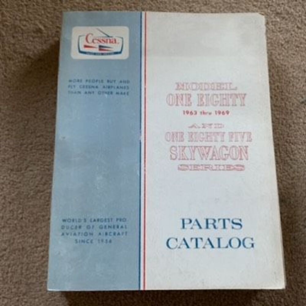 Cessna Model One Eighty 1963-1969 And One Eighty Five Skywagon Parts Catalog